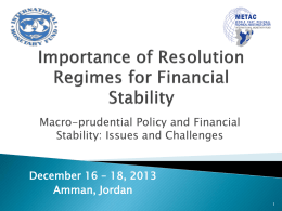 Macro-prudential Policy and Financial Stability: Issues