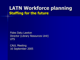 Staffing for the future - CAUL (Council of Australian