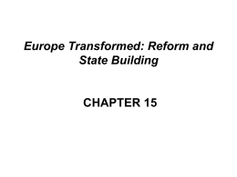 CHAPTER 15 Europe Transformed: Reform and State Building