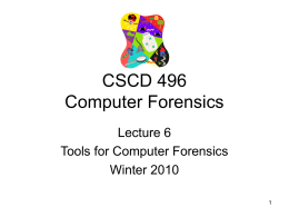 CS 447/557 Computer Forensics