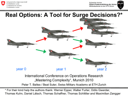 Real Options: A Tool for Surge Decisions?