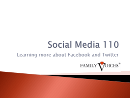 Social Media 110: Learning More about Facebook and Twitter