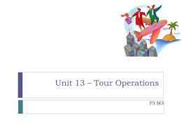 Unit 12 – Tour Operations