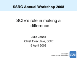 SCIE - Social Services Research Group