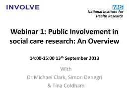 Webinar 1: Public Involvement in social care research: An