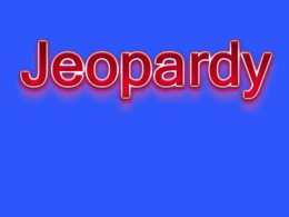 POWERPOINT JEOPARDY - St. Joseph School District