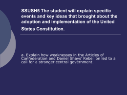 SSUSH5 The student will explain specific events and key