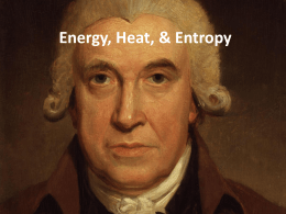 Energy, Heat, and Entropy