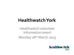 HealthWatch York - Involve Yorkshire & Humber