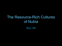 The Resource-Rich Cultures of Nubia