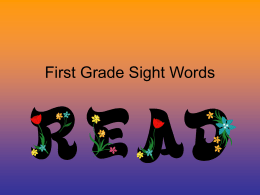 First Grade Sight Words - Derry Township School District