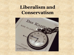 Liberalism and Conservatism - Mr. Crossen's History Site