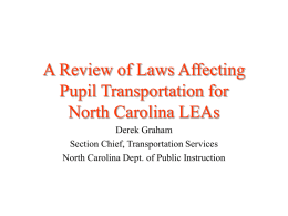 A Review of Laws Affecting Pupil Transportation for North