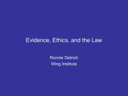 Evidence, Ethics, and the Law