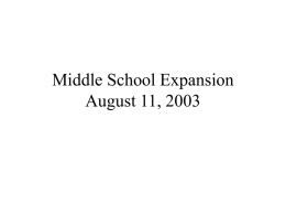 Middle School Expansion August 11, 2003