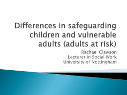 Safeguarding children and vulnerable adults