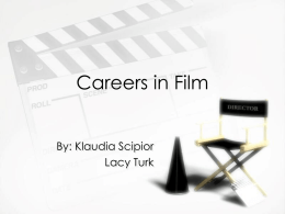 Careers in Film - Horizon High School Drama Department