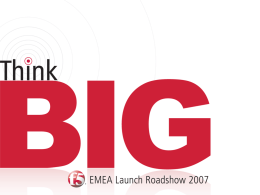 Think BIG EMEA Launch Roadshow 2007