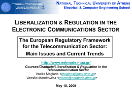 Liberalisation and regulation in the telecommunication