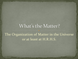 The Organization Of Matter