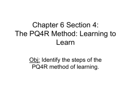 Chapter 6 Section 4: The PQ4R Method : Learning to Learn
