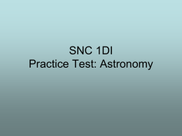 Practice test - astronomy