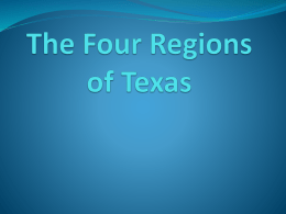 The Four Regions of Texas - South Texas Educational
