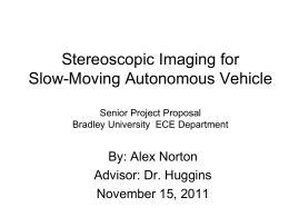 Stereoscopic Imaging for Slow-Moving Autonomous Vehicle