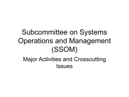 Subcommittee on Systems Operations and Management (SSOM)