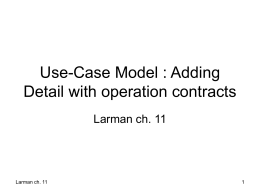 Use-Case Model : Adding Detail with operation contracts