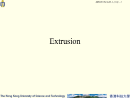 Extrusion - Hong Kong University of Science and Technology