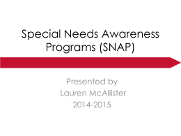 Special Needs Awareness Programs (SNAP)