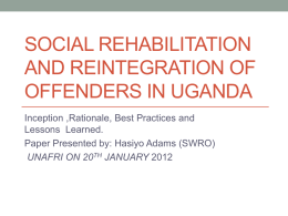 Social Rehabilitation and Reintegration of Offenders in Uganda
