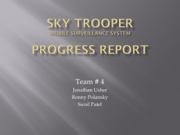 Sky Trooper Mobile Surveillance System Progress Report