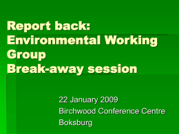 Report back: Environmental Working Group Break
