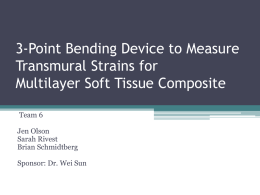 3-Point Bending Device to Measure Transmural Strains for