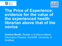 The Price of Experience - Chartered Institute of Library
