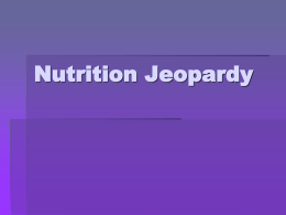 Nutrition Jeopardy Presentation