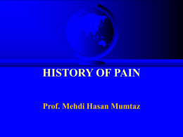 HISTORY OF PAIN - Dr. Mehdi Hasan Mumtaz