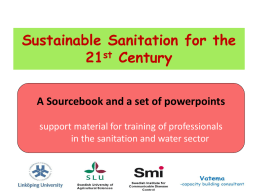 Sustainable Sanitation for the 21st Century