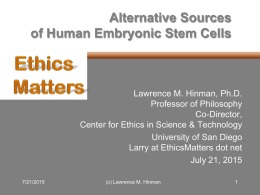 Alternative Sources of Human Embryonic Stem Cells