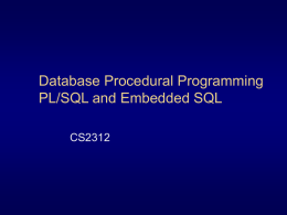 Database Procedural Programming PL/SQL and Embedded SQL