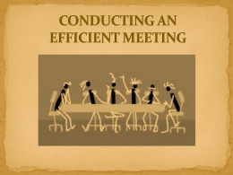 CONDUCTING AN EFFECTIVE MEETING