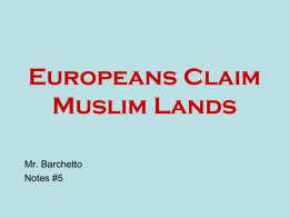 EUROPEANS CLAIM MUSLIM LANDS