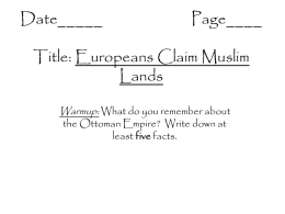 Date_____ Page____ Title: Europeans Claim Muslim Lands