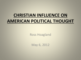 CHRISTIAN INFLUENCE ON AMERICAN POLITICAL THOUGHT