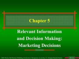 Relevant Information and Decision Making: Marketing Decisions