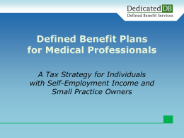 Defined Benefit Plans for Medical Professionals