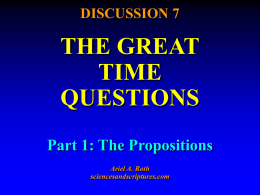 DISCUSSION No. 7 THE GREAT TIME QUESTIONS Part 1: The