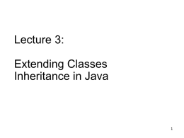 Lecture 3: Extended Classes